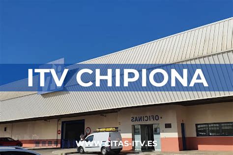 ITV Chipiona (VEIASA) 《Cita Previa, Horarios y。